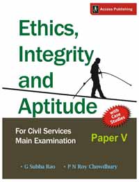 Ethics, Integrity and Aptitude for Civil Services Main Examination