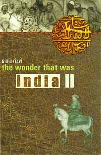 The Wonder That was India 2